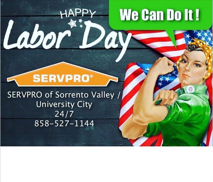 SERVPRO of Sorrento Valley/University City Wishing Everyone A Happy Labor Day With Rosie The Riveter